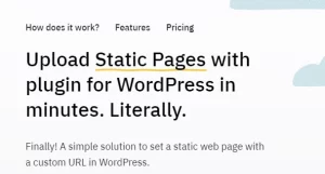 Static HTML - Upload Static Pages With Plugin For WordPress in Minutes