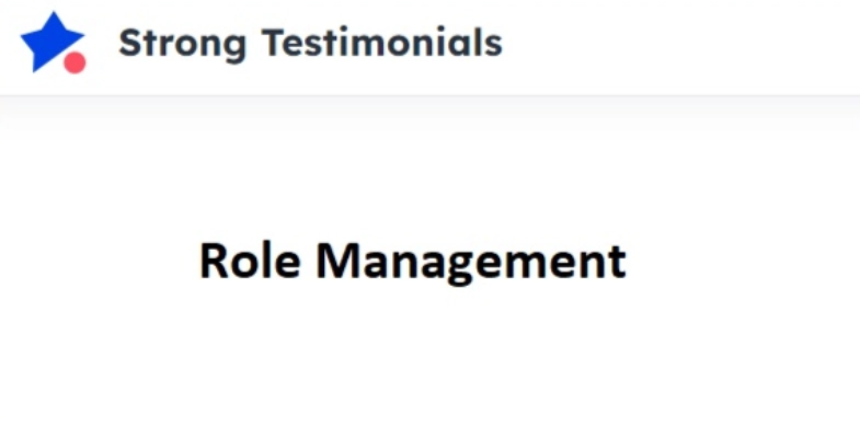 Strong Testimonials Role Management