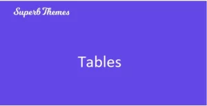 Superb Tables