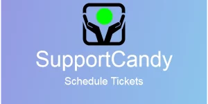 SupportCandy - Schedule Tickets