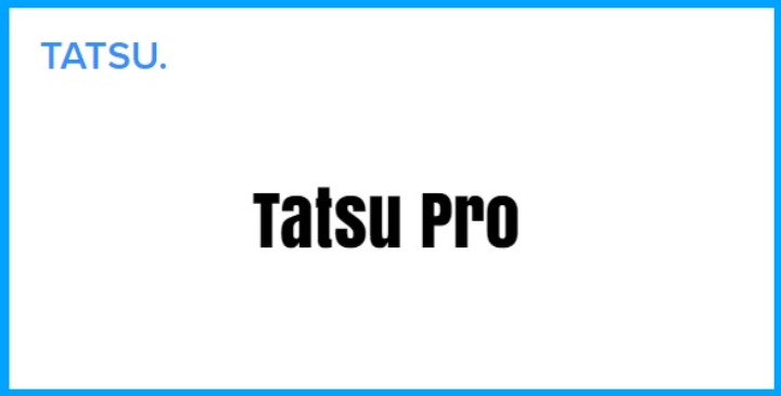 Tatsu Pro