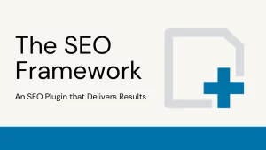 The SEO Framework – Fast