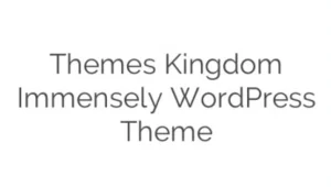 Themes Kingdom Immensely WordPress Theme