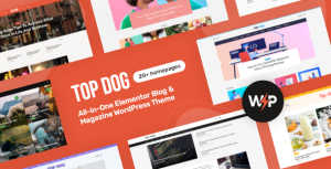 Top Dog - All-in-One Elementor Blog  Magazine WordPress Theme