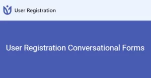 User Registration Conversational Forms