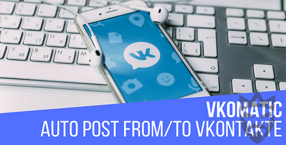 VKomatic Automatic Post Generator and VKontakte Auto Poster Plugin for WordPress