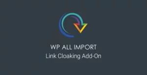 WP All Import - Link Cloaking Add-On  1.1.5 beta-1.1