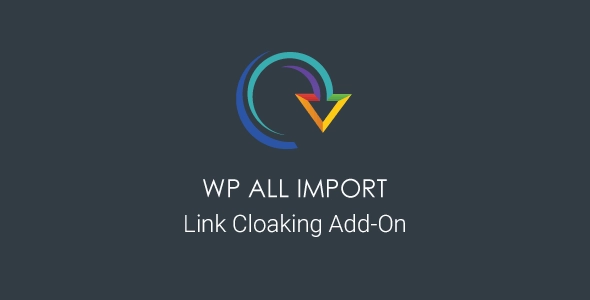 WP All Import - Link Cloaking Add-On  1.1.5 beta-1.1