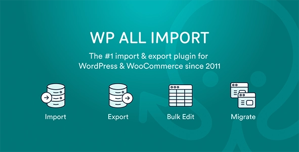 WP All Import – Import any XML or CSV File