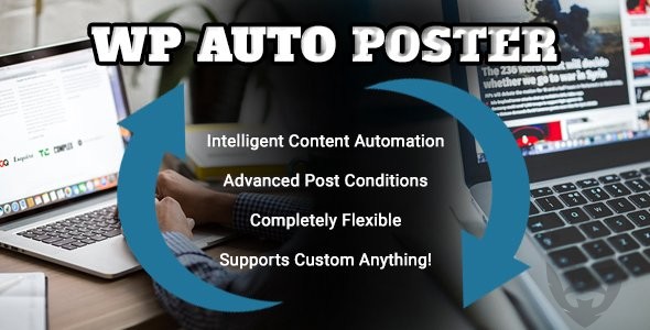 WP Auto Poster - Automate your site to publish