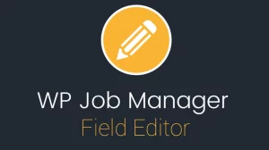 WP Job Manager Field Editor