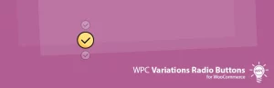 WPC Variations Radio Buttons for WooCommerce Premium