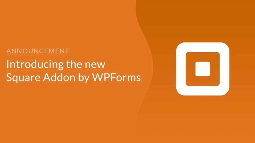 WPForms Square