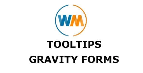 WPMonks - Tool Tips Gravity Forms