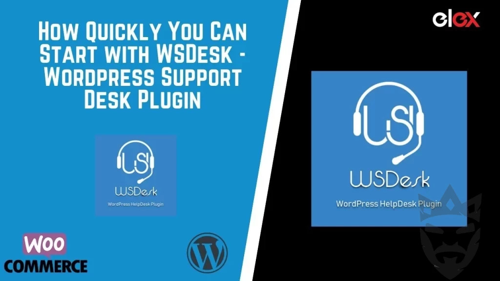 WSDesk – ELEX WordPress Helpdesk & Customer Support Ticket System