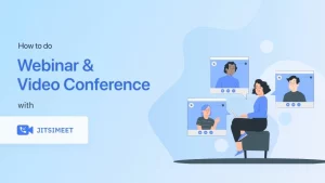 Webinar and Video Conference with Jitsi Meet Ultimate