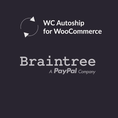 WooCommerce Autoship Braintree Payments