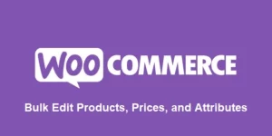 WooCommerce Bulk Edit Products