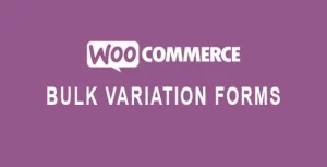 WooCommerce Bulk Variation Forms