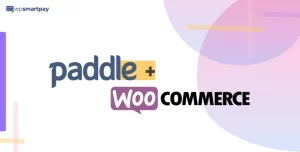 WooCommerce Paddle Gateway WPSmartPay