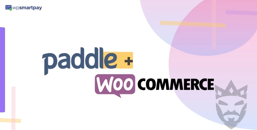 WooCommerce Paddle Gateway WPSmartPay