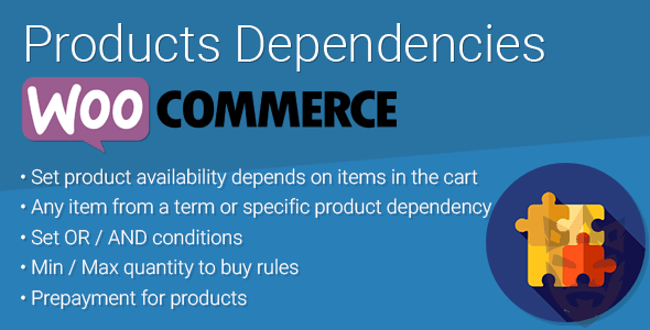 WooCommerce Products Dependencies - Product Availability Rules