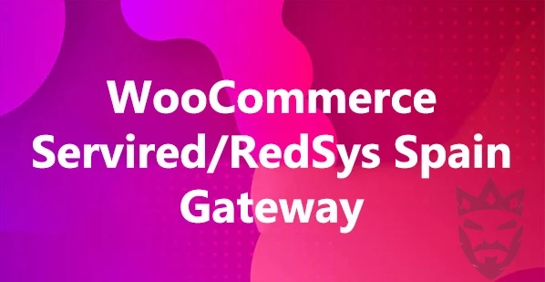 WooCommerce Servired/RedSys Spain Gateway