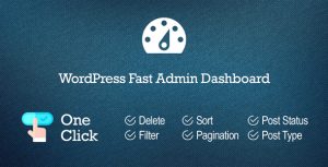 WordPress Fast Admin Dashboard