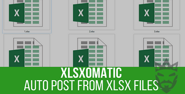 Xlsxomatic Automatic Post Generator Plugin for WordPress