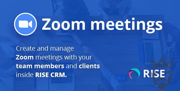 Zoom Integration for RISE CRM